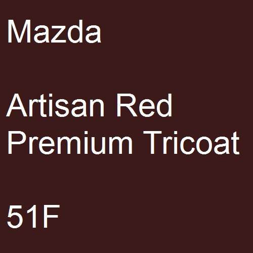 Mazda, Artisan Red Premium Tricoat, 51F.